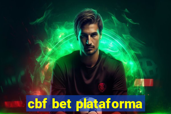 cbf bet plataforma